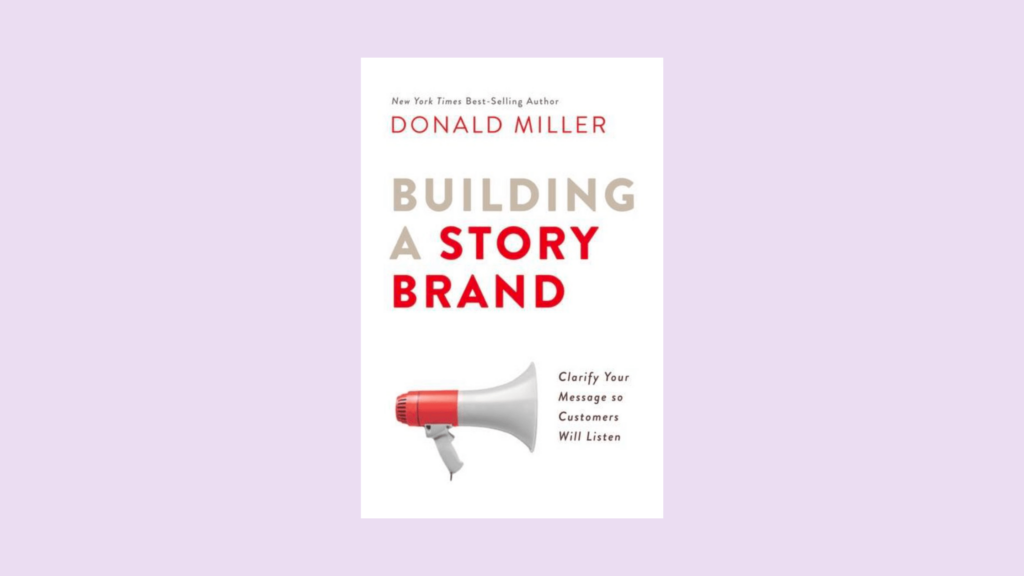 building a storybrand livre marketing de donald miller